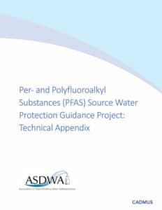 ASDWA Publishes New PFAS – Source Water Protection Guide and Toolkit