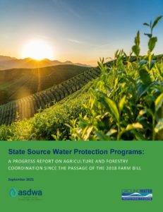 ASDWA and GWPC Publish New Report of State Source Water Protection Program Progress on Coordinating with Agriculture and Forestry Partners