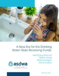 ASDWA Releases New White Paper on Defining Disadvantaged Communities within the DWSRFs