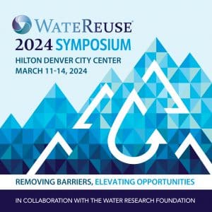 WateReuse Symposium & State Summit on Water Reuse